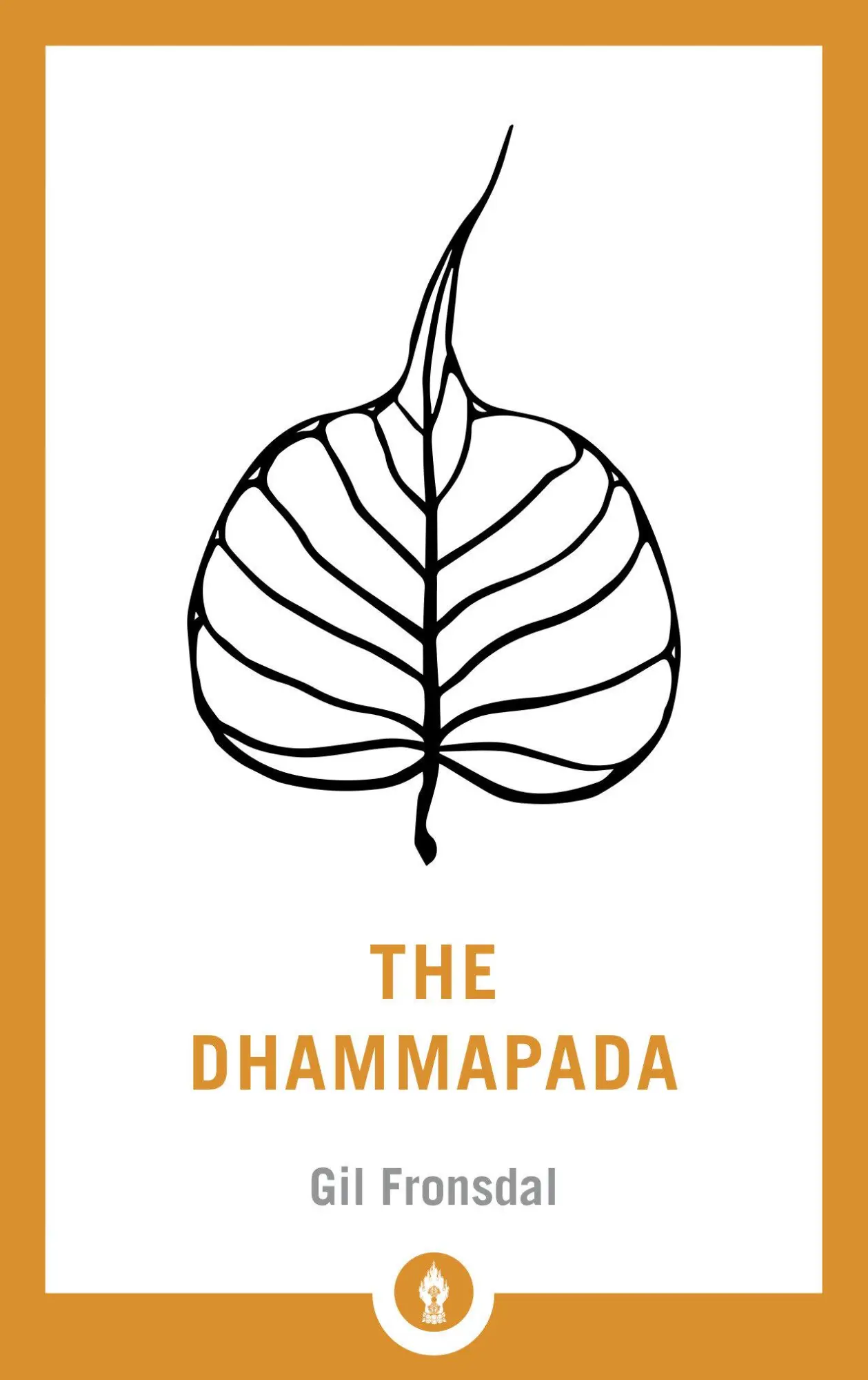 Cover: 9781611805994 | The Dhammapada: A Translation of the Buddhist Classic with Annotations