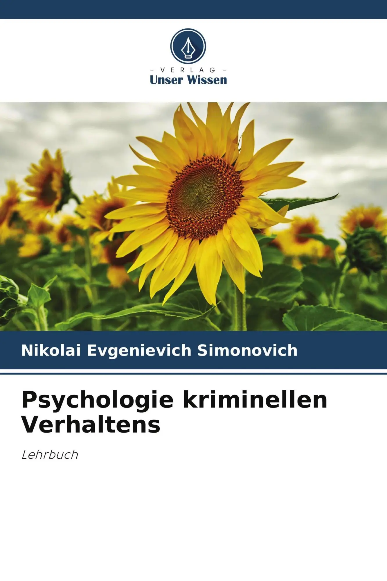 Cover: 9786209605994 | Psychologie kriminellen Verhaltens | Lehrbuch | Simonovich | Buch