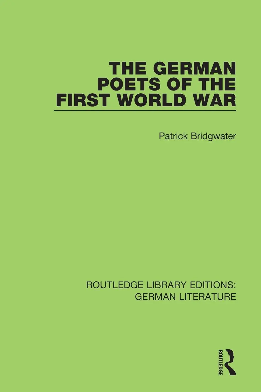 Cover: 9780367436094 | The German Poets of the First World War | Patrick Bridgwater | Buch