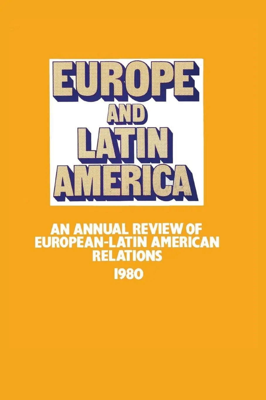 Cover: 9780906156094 | Europe and Latin America 1980 | Latin America Bureau | Taschenbuch