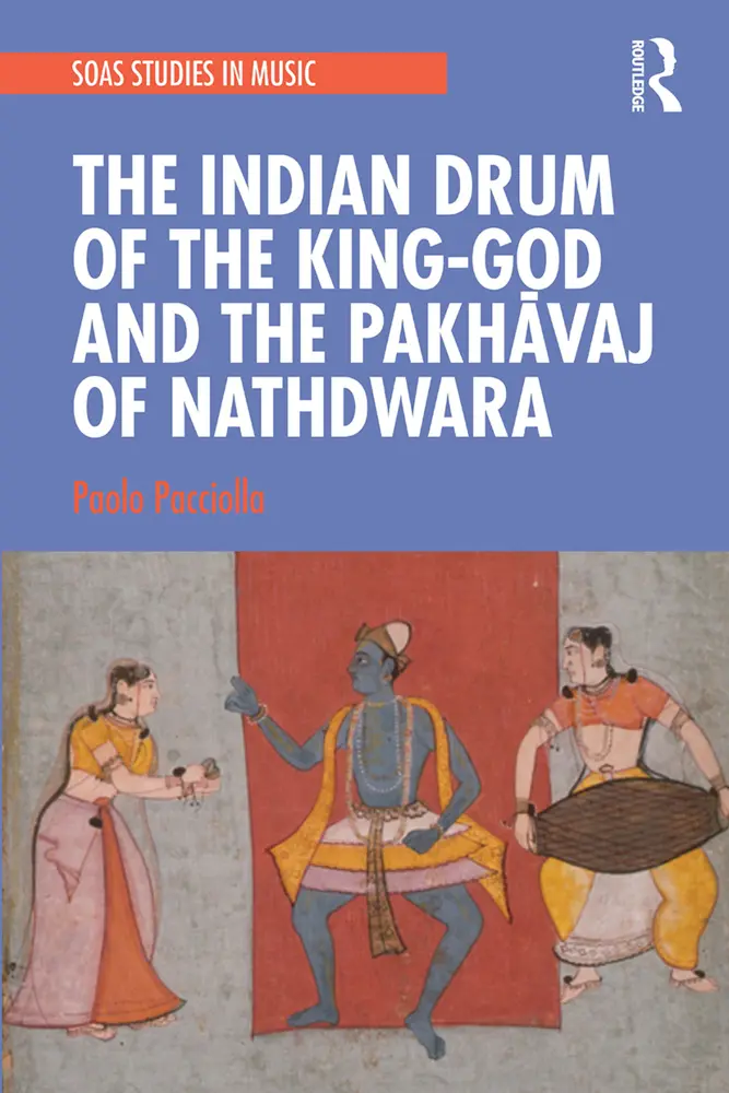 Cover: 9781032236094 | The Indian Drum of the King-God and the Pakh¿vaj of Nathdwara | Buch