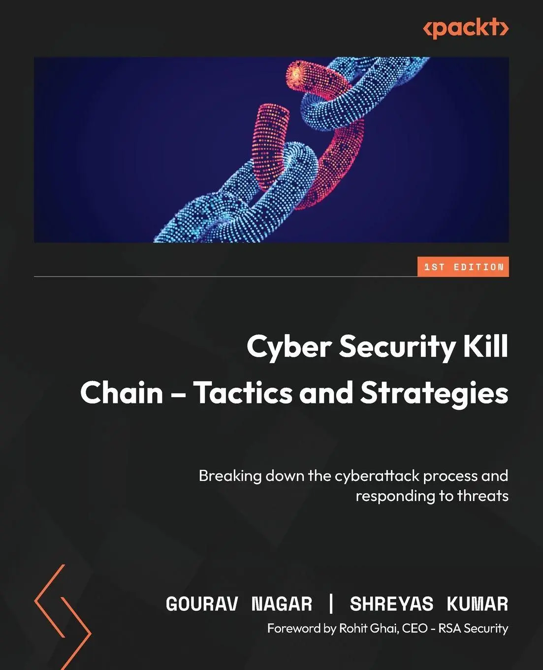 Cover: 9781835466094 | Cyber Security Kill Chain - Tactics and Strategies | Nagar (u. a.)