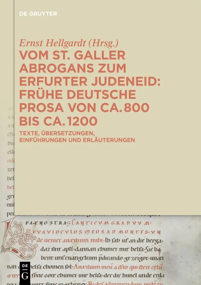Cover: 9783110176094 | Vom St. Galler Abrogans zum Erfurter Judeneid | Ernst Hellgardt | Buch