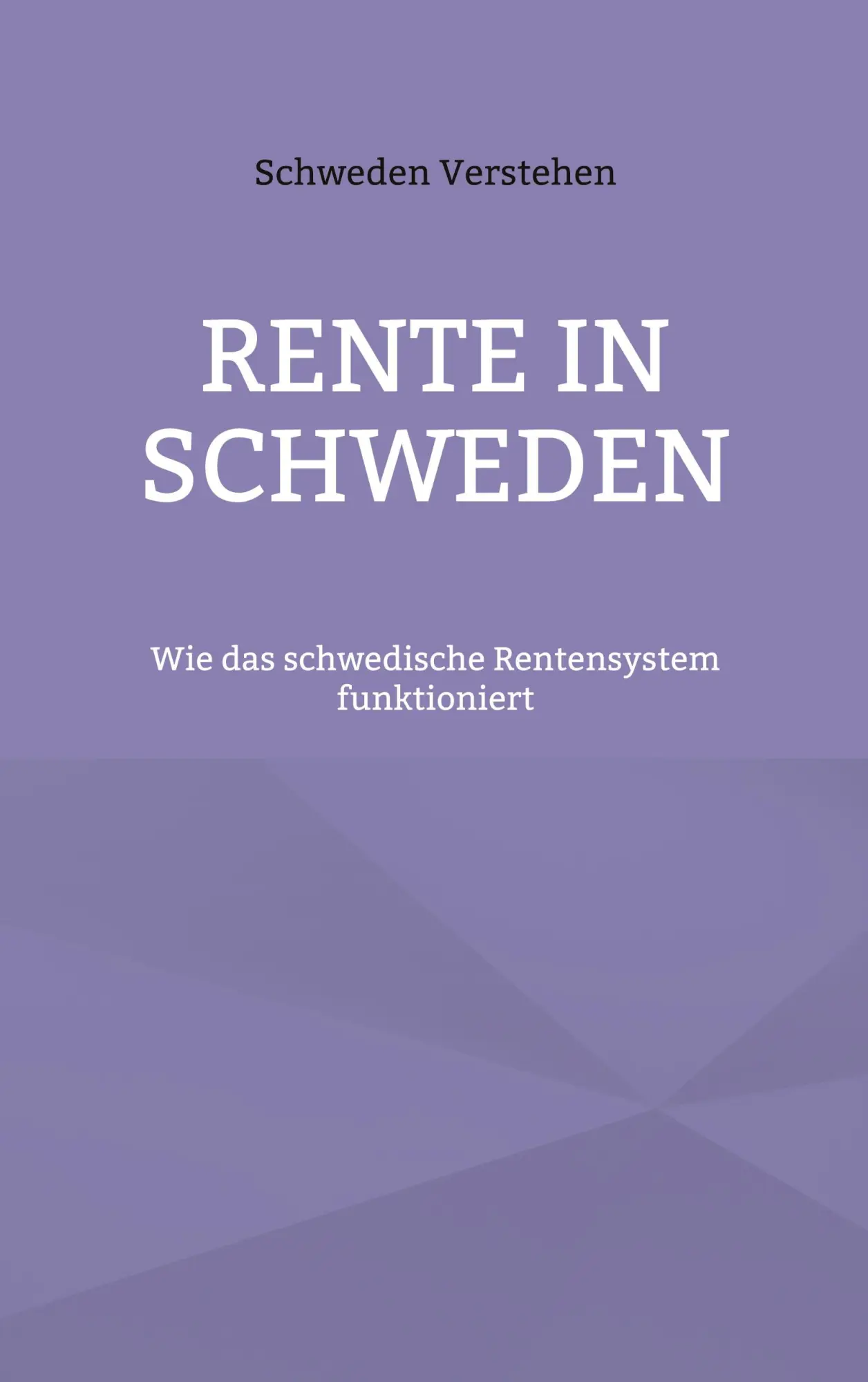 Cover: 9783696366094 | Rente in Schweden | Wie das schwedische Rentensystem funktioniert
