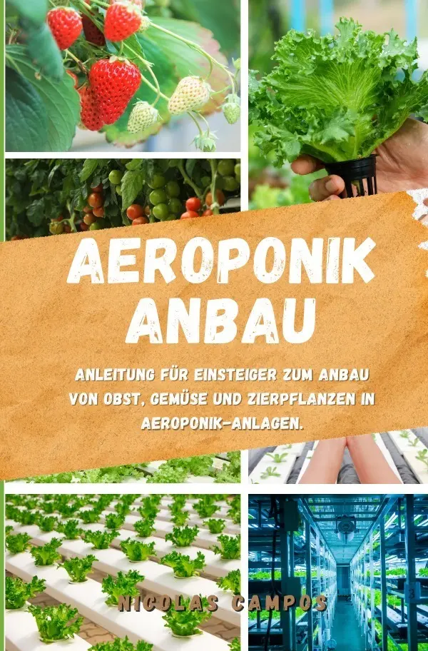Cover: 9783757506094 | Aeroponik Anbau | Nicolas Campos | Taschenbuch | 76 S. | Deutsch