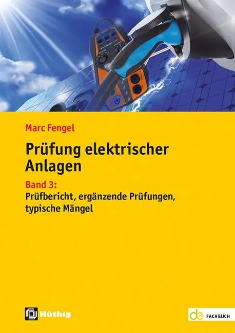 Cover: 9783810106094 | Prüfung elektrischer Anlagen | Marc Fengel | Taschenbuch | 168 S. Cover: 9783810106094 | Prüfung elektrischer Anlagen | Marc Fengel | Taschenbuch | 168 S.