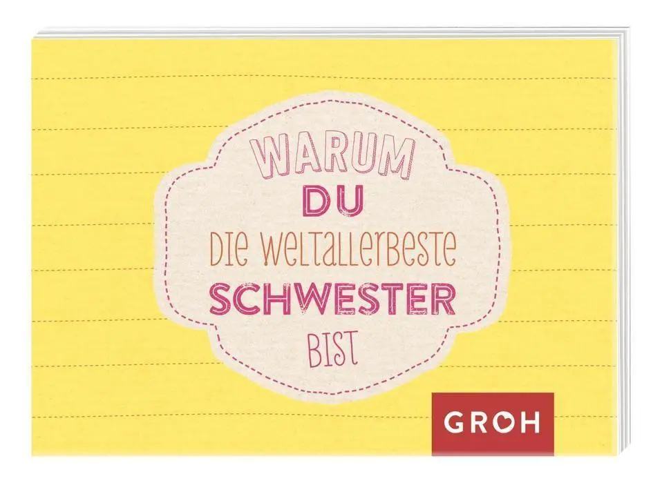 Cover: 9783848516094 | Warum du die weltallerbeste Schwester bist | Joachim Groh | Buch