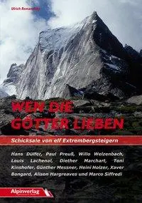 Cover: 9783902656094 | Wen die Götter lieben - Schicksale von elf Extrembergsteigern | Buch