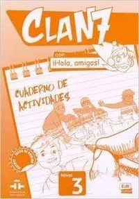 Cover: 9788498486094 | Clan 7 con Hola Amigos 3 : Exercises Book | Cuaderno de Actividades