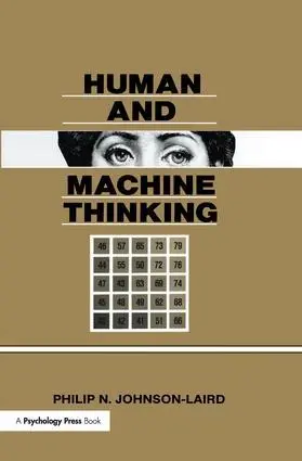 Cover: 9781138876194 | Human and Machine Thinking | Philip N. Johnson-Laird | Taschenbuch