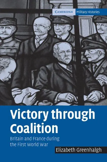 Cover: 9780521096294 | Victory Through Coalition | Elizabeth Greenhalgh (u. a.) | Taschenbuch
