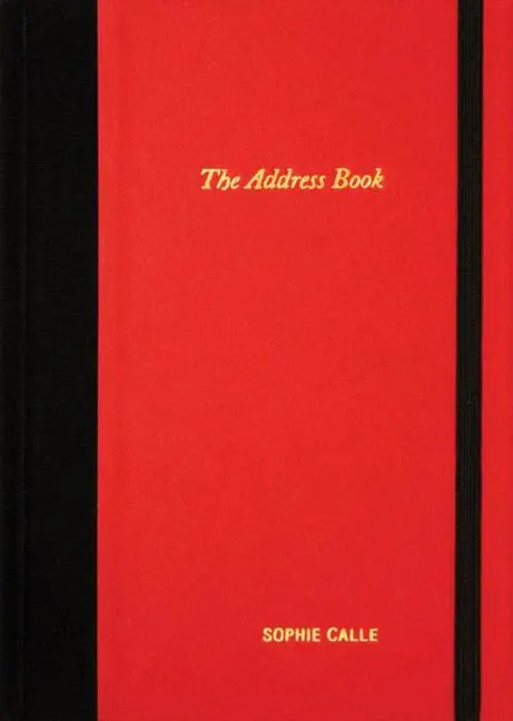Cover: 9780979956294 | Sophie Calle: The Address Book | Sophie Calle | Buch | Gebunden | 2012