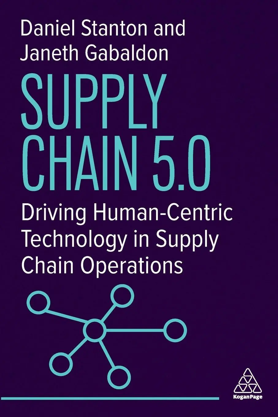 Cover: 9781398626294 | Supply Chain 5.0 | Daniel Stanton (u. a.) | Taschenbuch | Englisch
