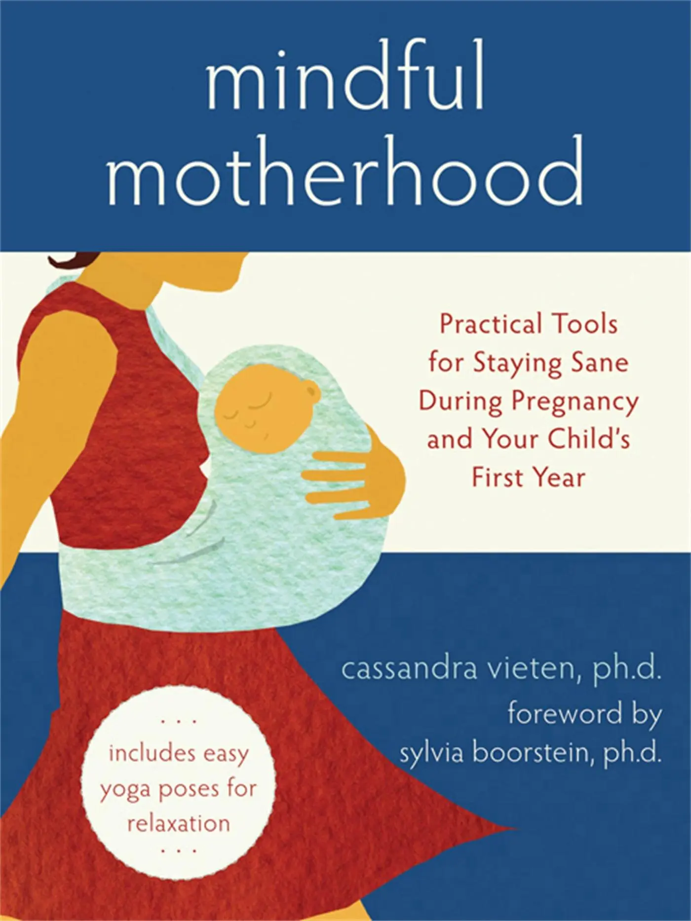 Cover: 9781572246294 | Mindful Motherhood | Cassandra Vieten | Taschenbuch | Englisch | 2009