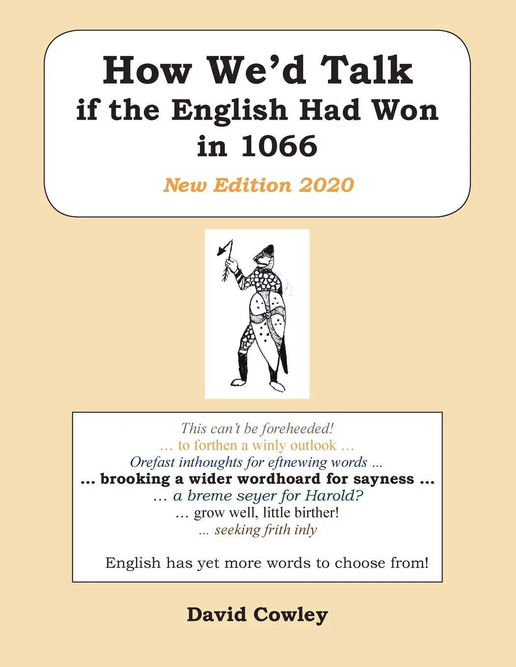 Cover: 9781800316294 | How We'd Talk if the English Had Won in 1066 | New Edition 2020 | Buch
