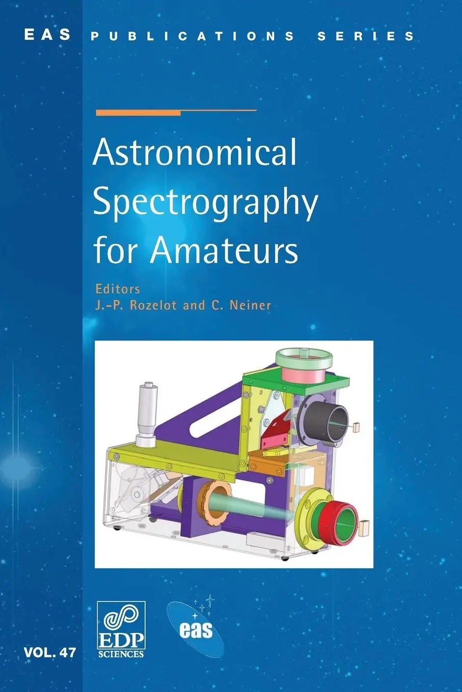 Cover: 9782759806294 | Astronomical Spectrography for Amateurs | J P Rozelot (u. a.) | Buch