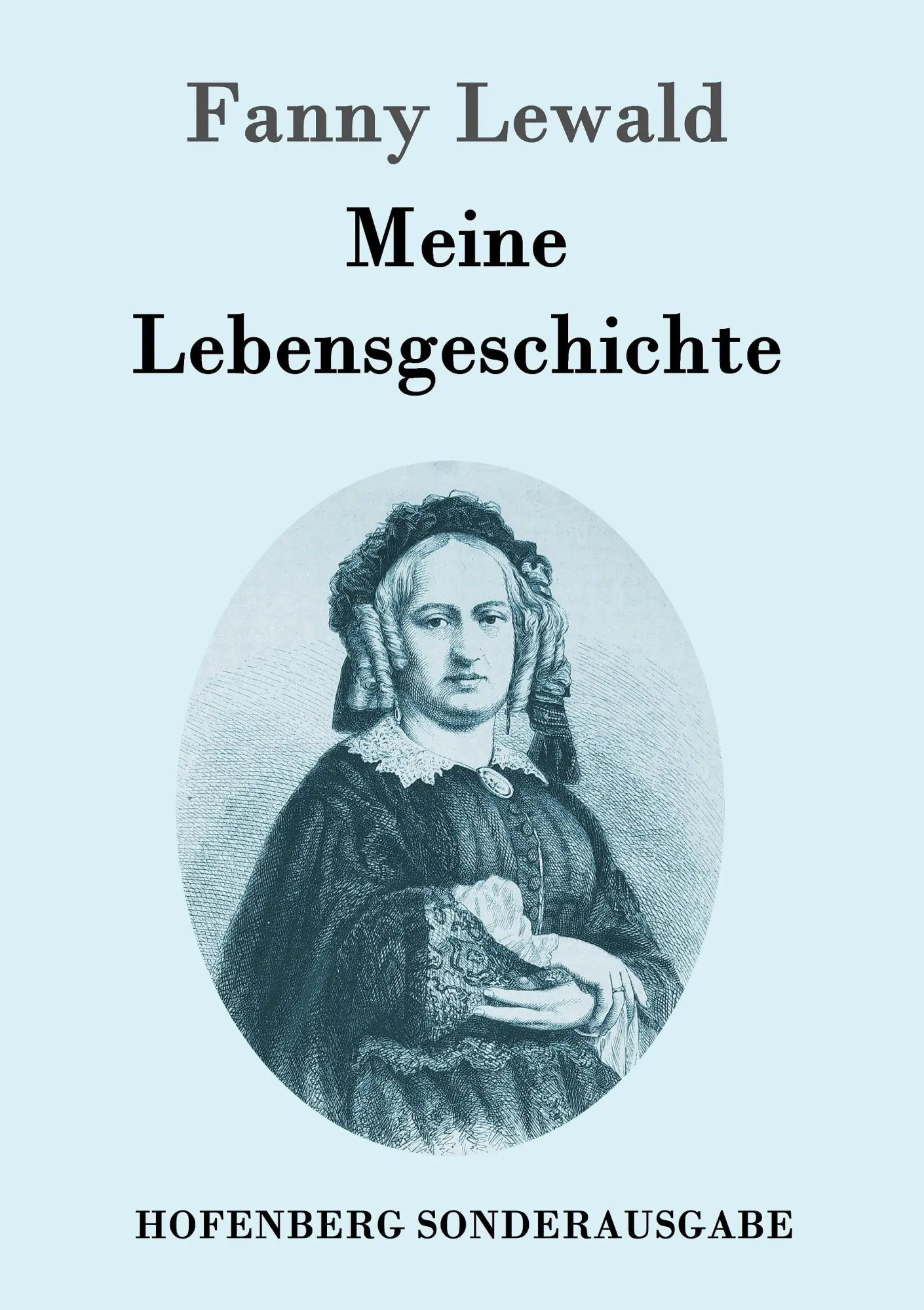 Cover: 9783843096294 | Meine Lebensgeschichte | Fanny Lewald | Taschenbuch | 772 S. | Deutsch