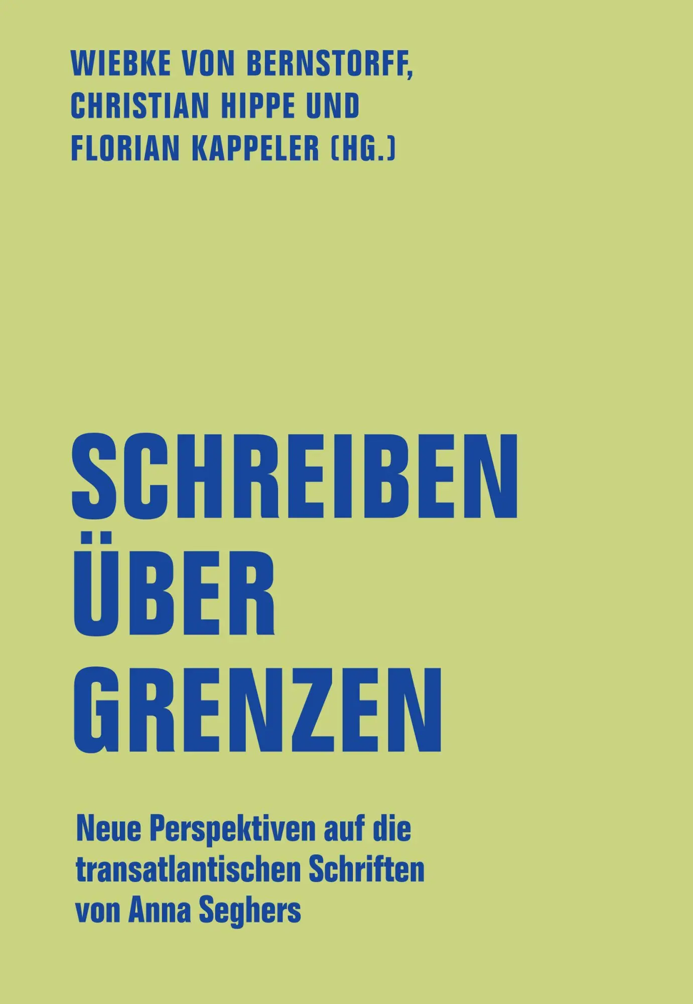 Cover: 9783957326294 | Schreiben über Grenzen | Christian Hippe (u. a.) | Taschenbuch | 2025