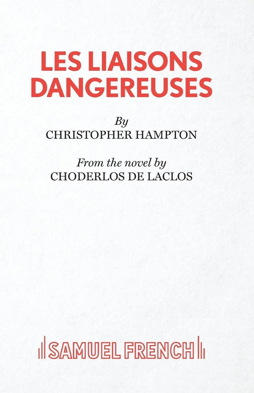 Cover: 9780573016394 | Les Liaisons Dangereuses | Christopher Hampton | Taschenbuch | 2015