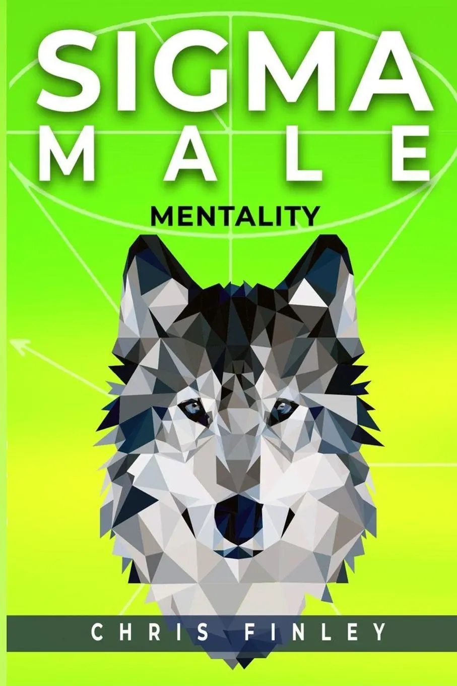 Cover: 9781088126394 | SIGMA MALE MENTALITY | Chris Finley | Taschenbuch | Englisch | 2021