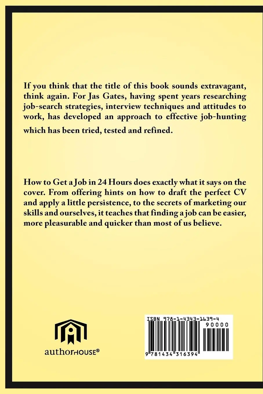 Rückseite: 9781434316394 | How to Get a Job in 24 Hours | Jas Gates | Taschenbuch | Englisch