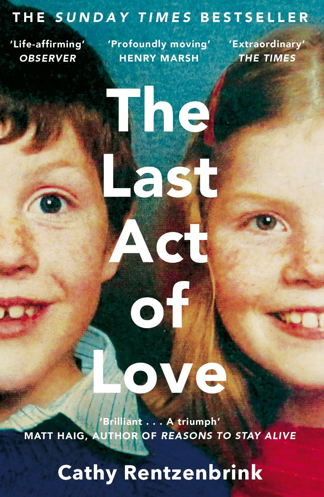 Cover: 9781447286394 | Last Act of Love | The Story of My Brother and His Sister | Buch