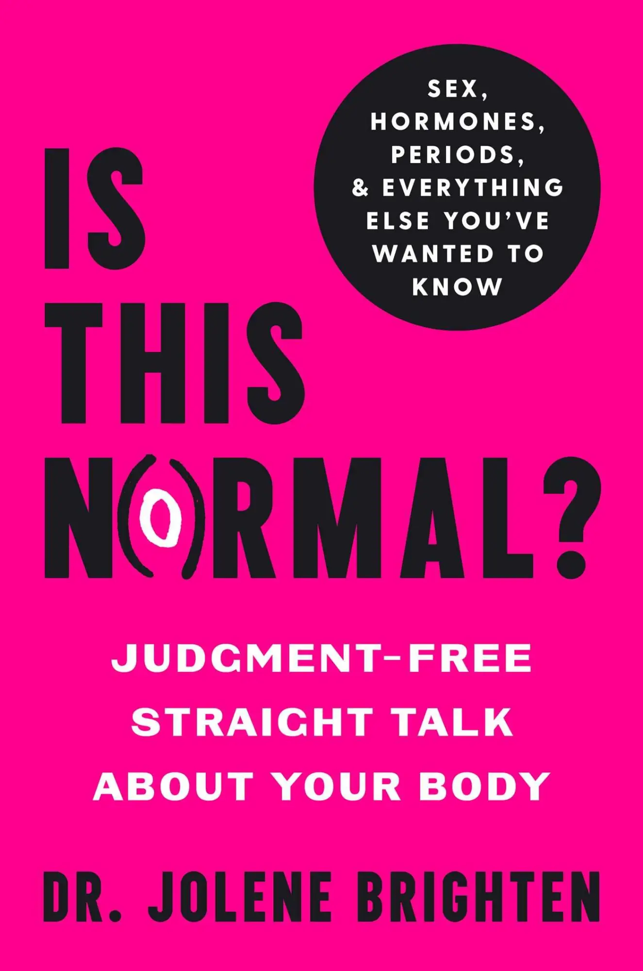 Cover: 9781982196394 | Is This Normal? | Judgment-Free Straight Talk about Your Body | Buch