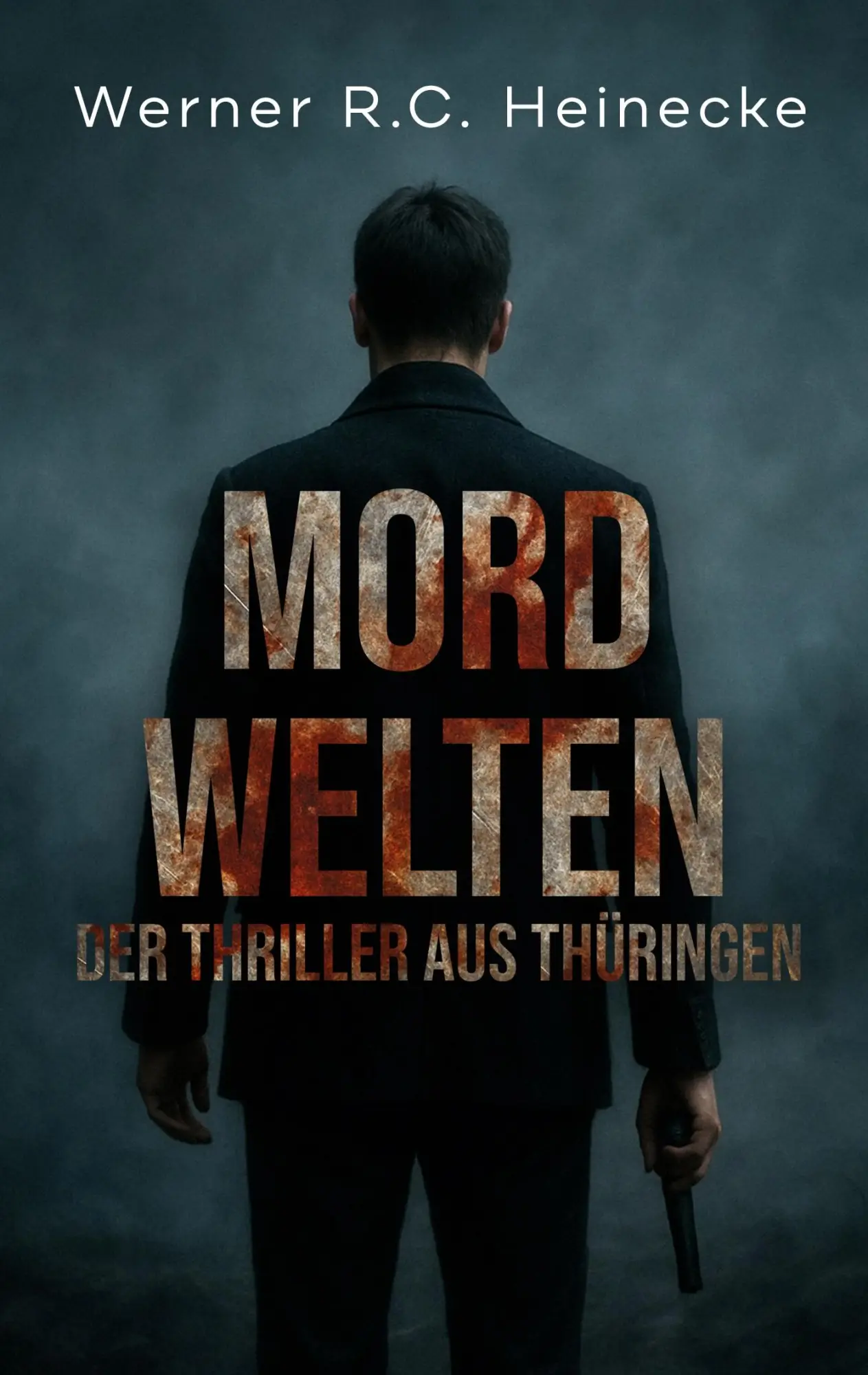 Cover: 9783695726394 | Mordwelten | Werner R. C. Heinecke | Taschenbuch | 276 S. | Deutsch