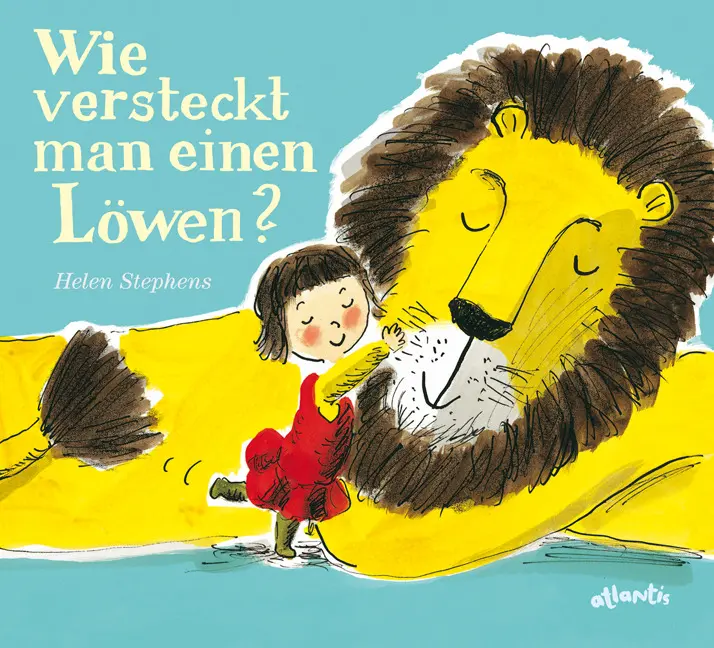 Cover: 9783715206394 | Wie versteckt man einen Löwen? | Helen Stephens | Buch | 36 S. | 2012