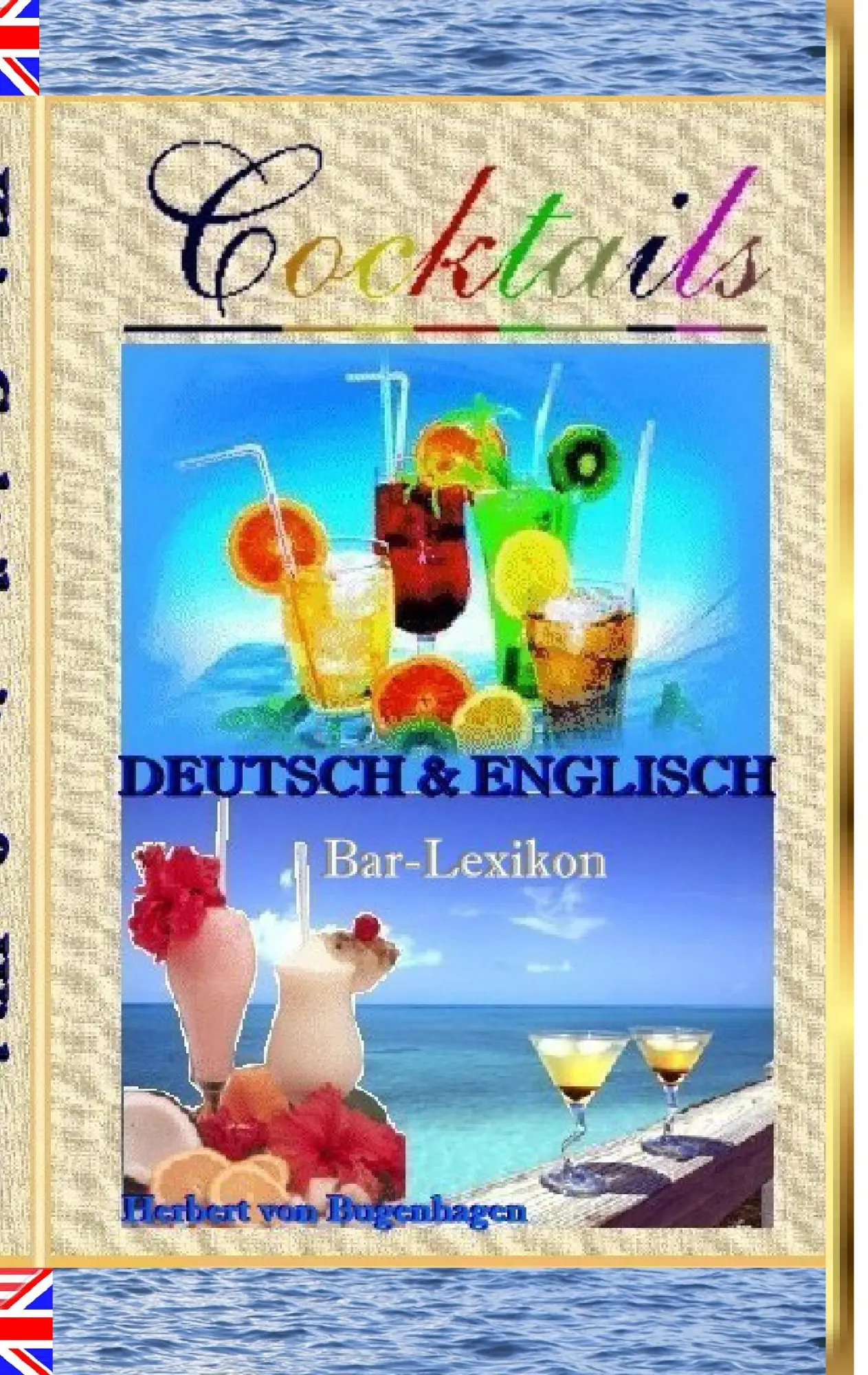 Cover: 9783741256394 | Cocktails | Bar-Lexikon - Über 300 Mix-Rezepte für Ihre Bar | Buch