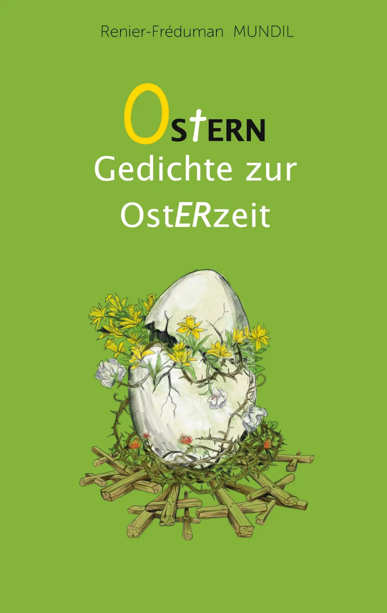 Cover: 9783758326394 | Ostern | Gedichte zur Osterzeit | Renier-Fréduman Mundil | Taschenbuch