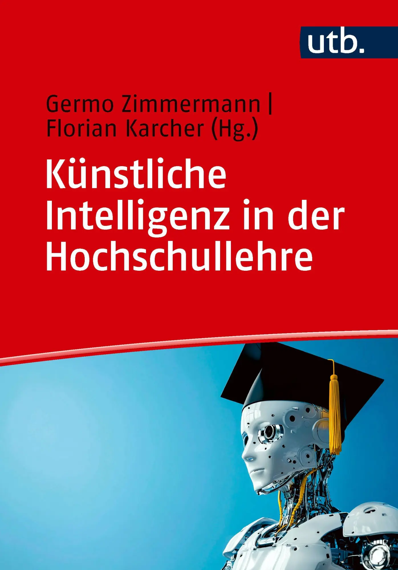 Cover: 9783825266394 | Künstliche Intelligenz in der Hochschullehre | Ein Methodenbuch | Buch