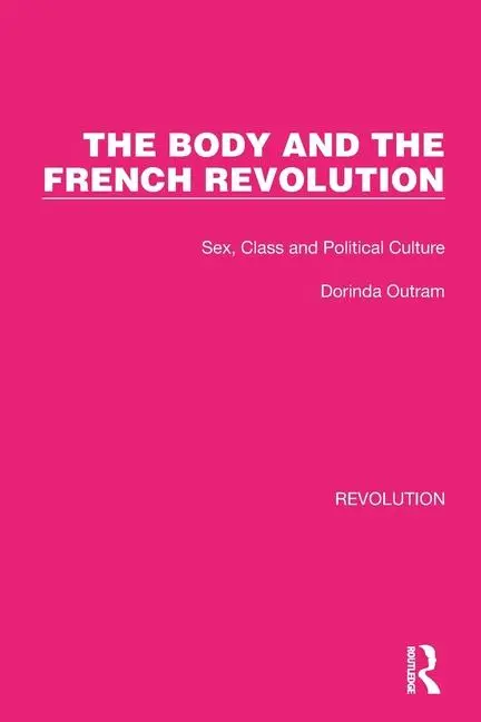Cover: 9781032126494 | The Body and the French Revolution | Sex, Class and Political Culture