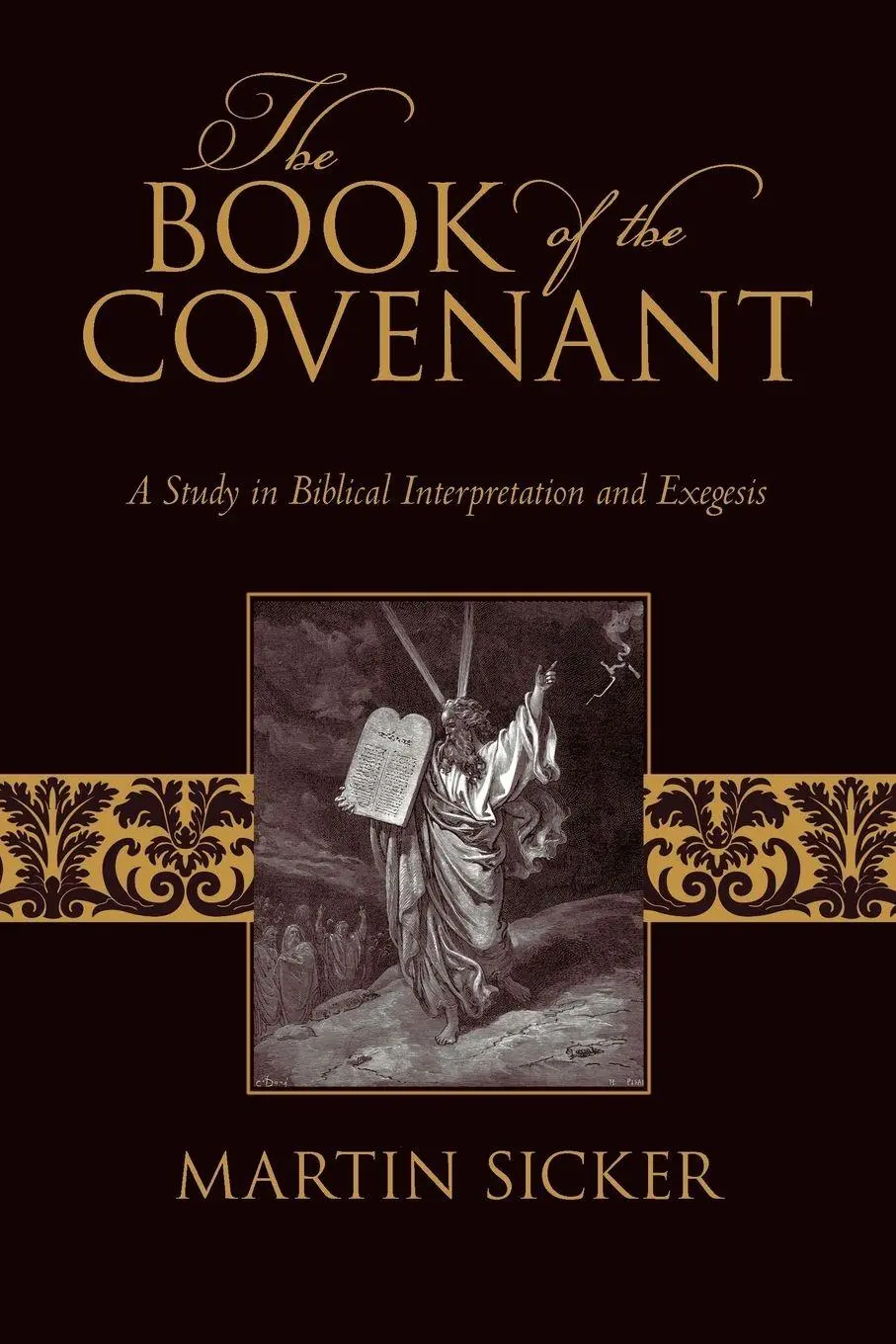 Cover: 9781450216494 | The Book of the Covenant | Martin Sicker | Taschenbuch | Englisch