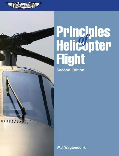 Cover: 9781560276494 | Principles of Helicopter Flight | W J Wagtendonk | Taschenbuch | 2006