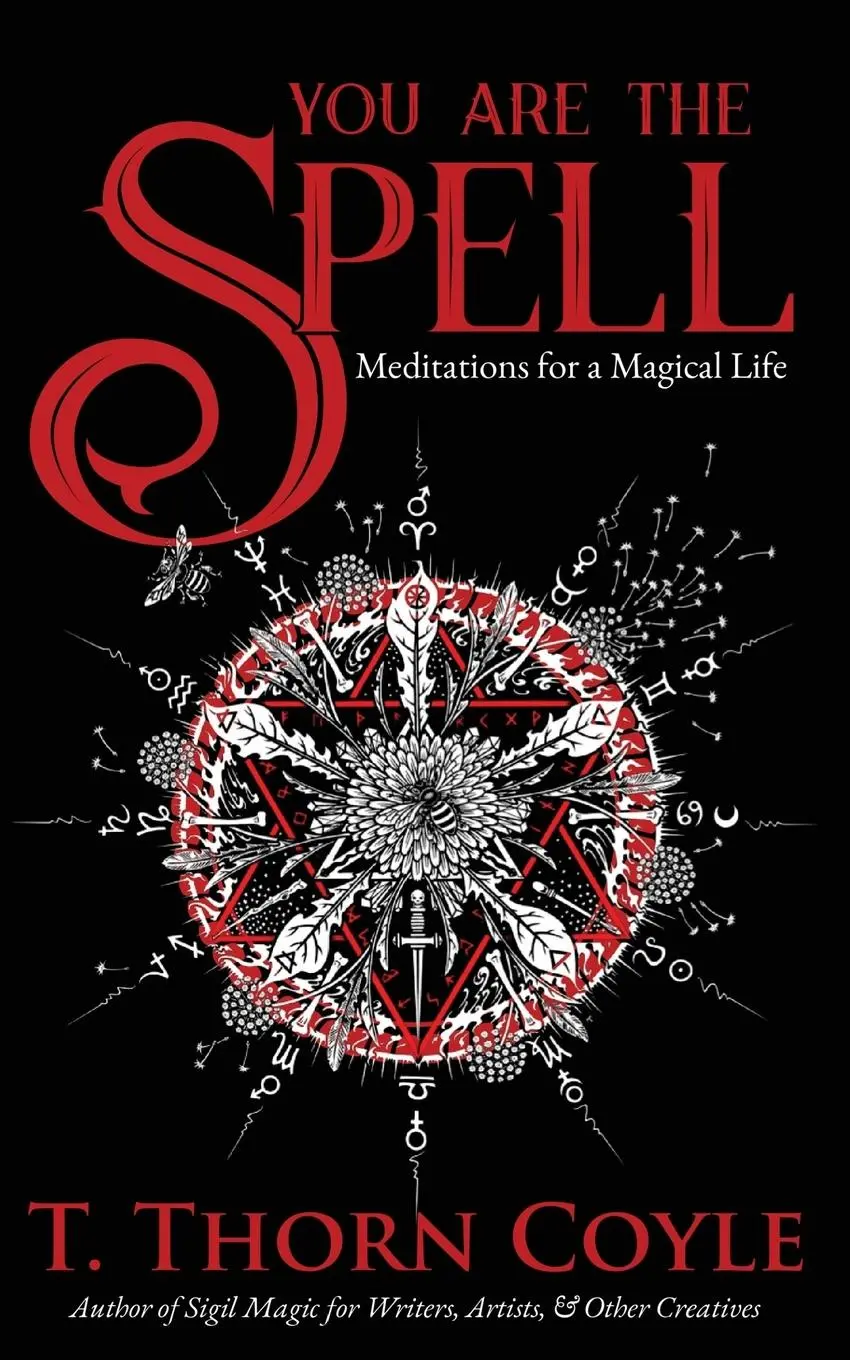 Cover: 9781946476494 | You Are the Spell | T. Thorn Coyle | Taschenbuch | Englisch | 2024