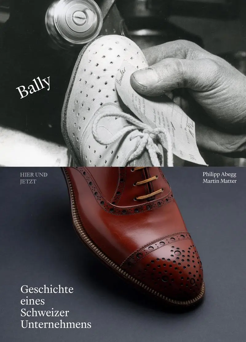 Cover: 9783039196494 | Bally | Geschichte eines Schweizer Unternehmens | Abegg (u. a.) | Buch