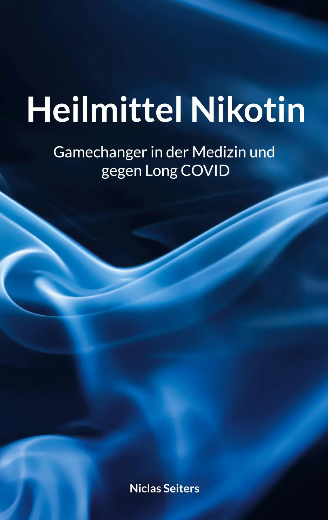 Cover: 9783819246494 | Heilmittel Nikotin | Gamechanger in der Medizin und gegen Long Covid