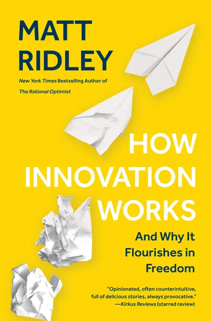 Cover: 9780062916594 | How Innovation Works | And Why It Flourishes in Freedom | Matt Ridley