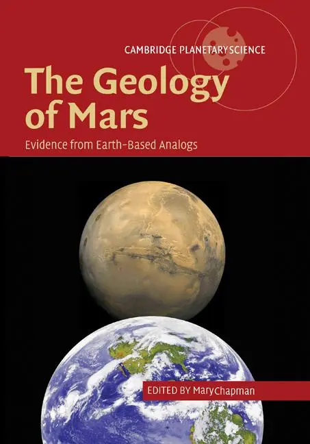 Cover: 9780521206594 | The Geology of Mars | Evidence from Earth-Based Analogs | Mary Chapman