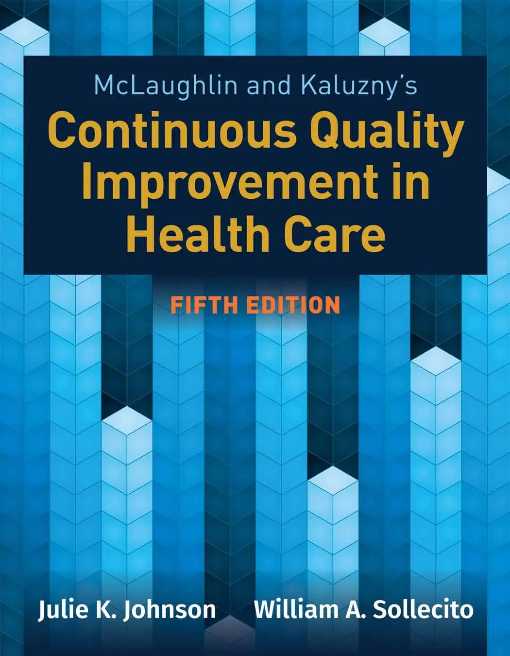 Cover: 9781284126594 | McLaughlin &amp; Kaluzny's Continuous Quality Improvement in Health Care