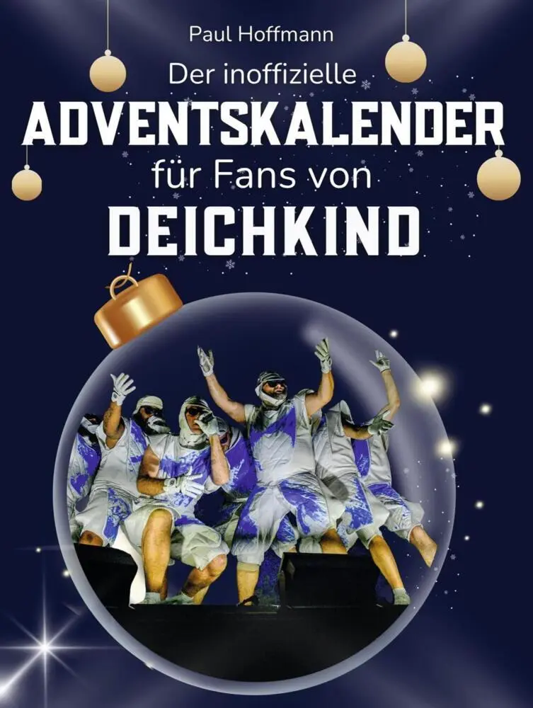 Cover: 9783695326594 | Der inoffizielle Adventskalender für Fans von Deichkind | Hoffmann