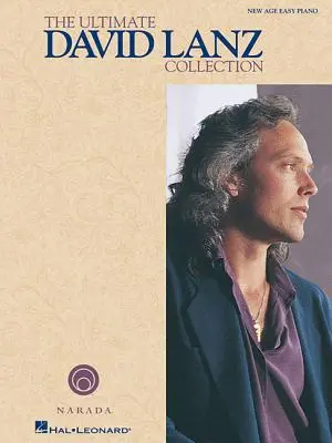 Cover: 9780634086694 | The Ultimate David Lanz Collection | New Age Easy Piano | David Lanz