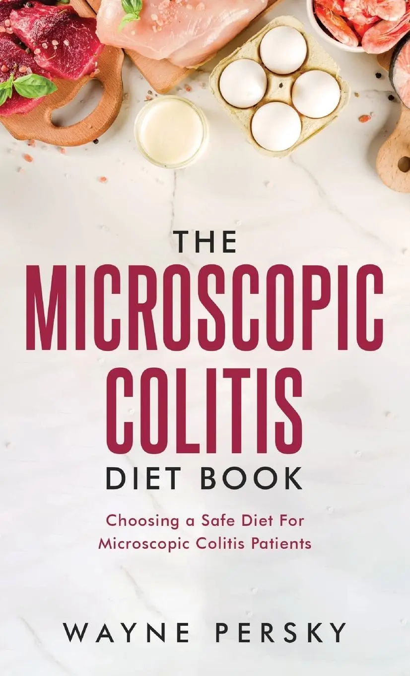 Cover: 9781736406694 | The Microscopic Colitis Diet Book | Wayne Persky | Buch | Gebunden