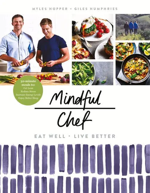 Cover: 9781780896694 | Mindful Chef | Giles Humphries (u. a.) | Buch | Gebunden | Englisch