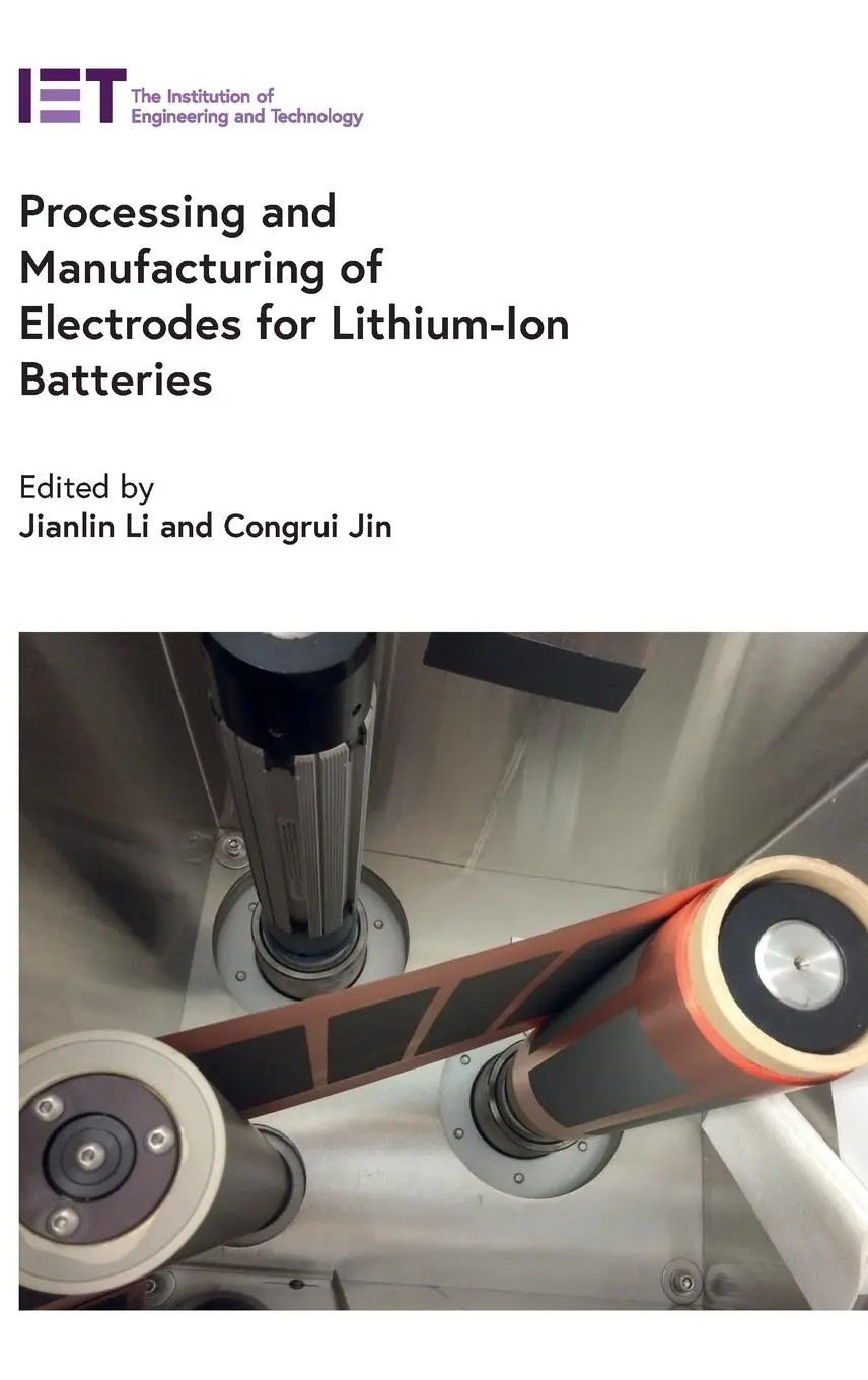 Cover: 9781839536694 | Processing and Manufacturing of Electrodes for Lithium-Ion Batteries