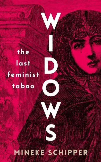 Cover: 9781908906694 | Widows | The Last Feminist Taboo | Mineke Schipper | Buch | Englisch