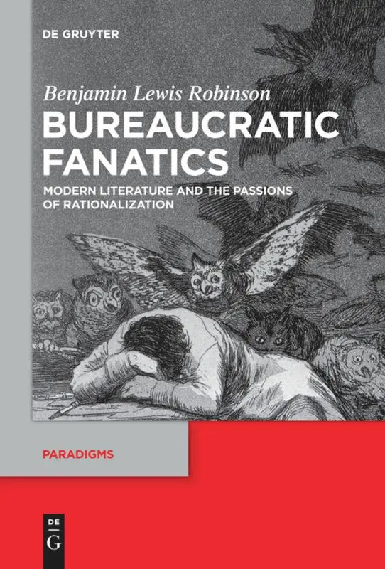 Cover: 9783110736694 | Bureaucratic Fanatics | Benjamin Lewis Robinson | Taschenbuch | XII