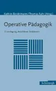 Cover: 9783506766694 | Operative Pädagogik | Grundlegung, Anschlüsse, Diskussion | Anhalt
