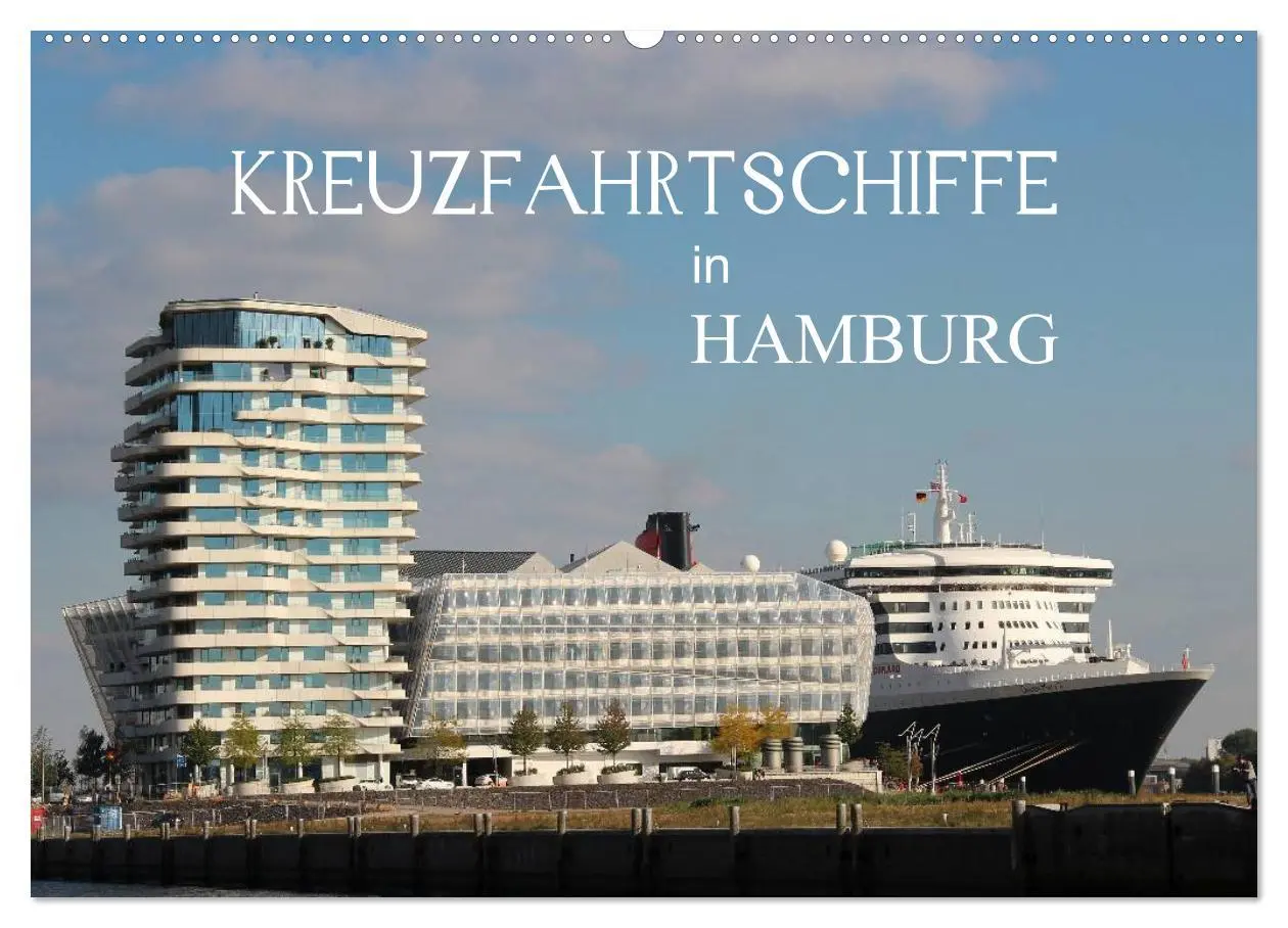 Cover: 9783516116694 | Kreuzfahrtschiffe in Hamburg (Wandkalender 2026 DIN A2 quer),...